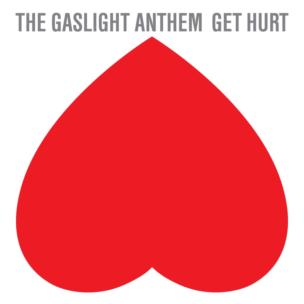 “Get Hurt” – The Gaslight Anthem