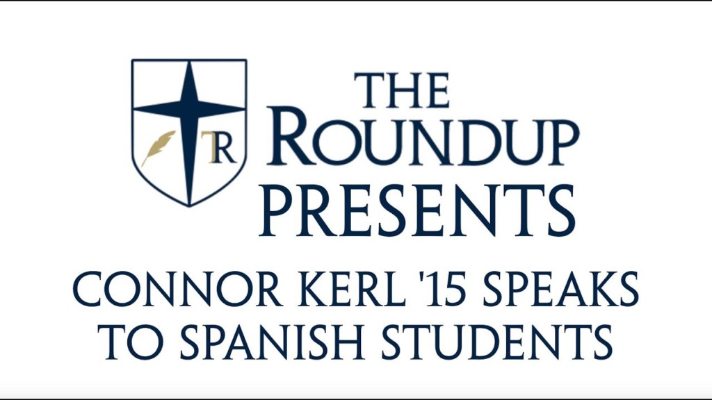 Connor Kerl ’15 Speaks to Spanish Students