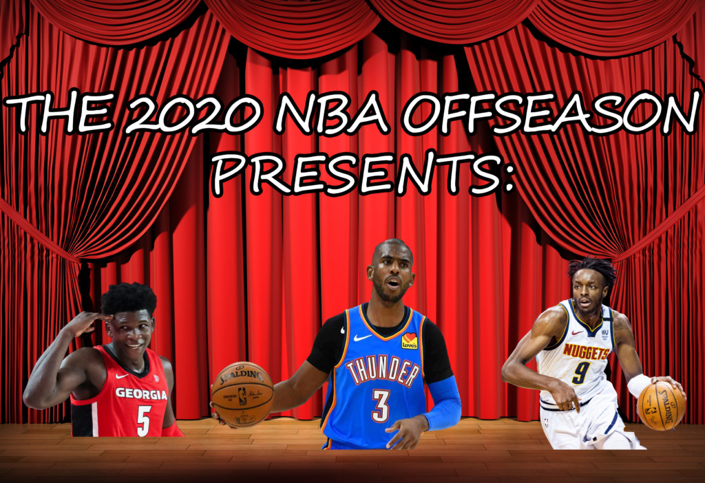 An In-Depth Preview of the 2020 NBA Offseason